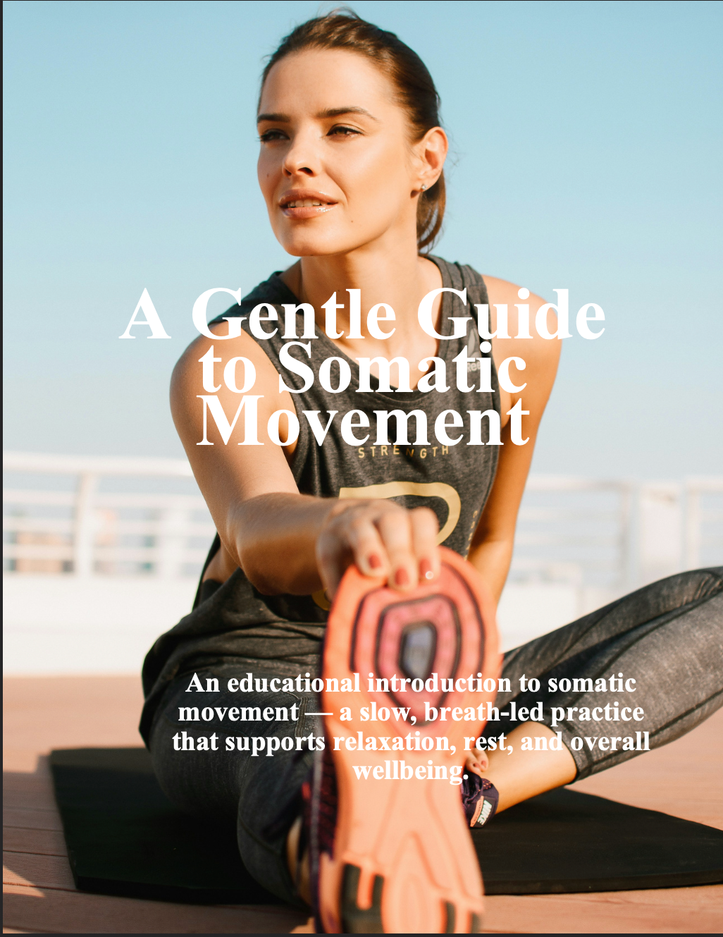 A Gentle Guide to Somatic Movement
